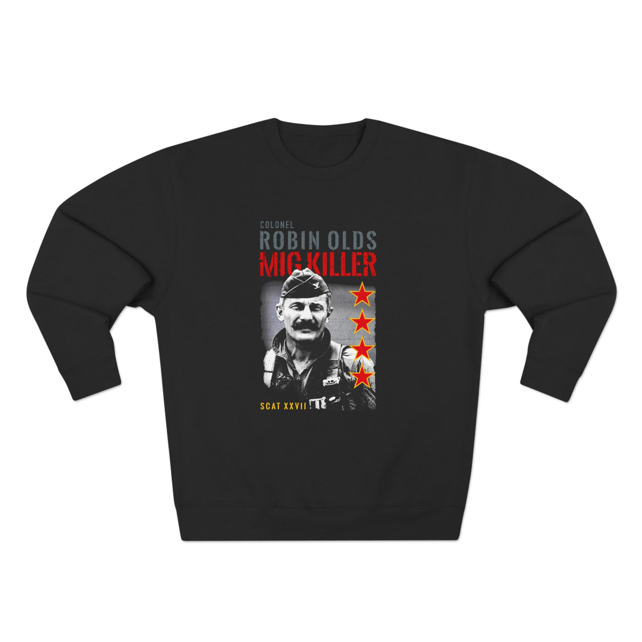 Robin Olds - MiG Killer - Sweat shirt